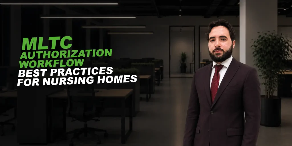 man in a suit with red tie. text says: MLTC Authorization Workflow Best Practices for Nursing Homes