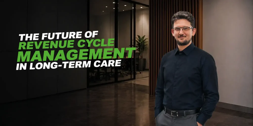 future of revenue cycle management in long-term care