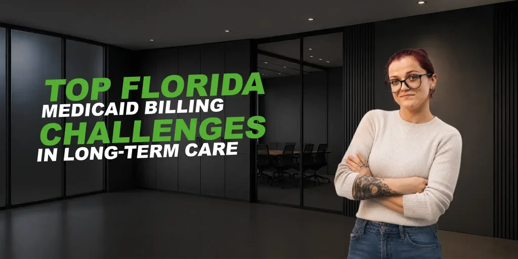 girl in white blazer. text says Top Florida Medicaid Billing Challenges in Long-Term Care