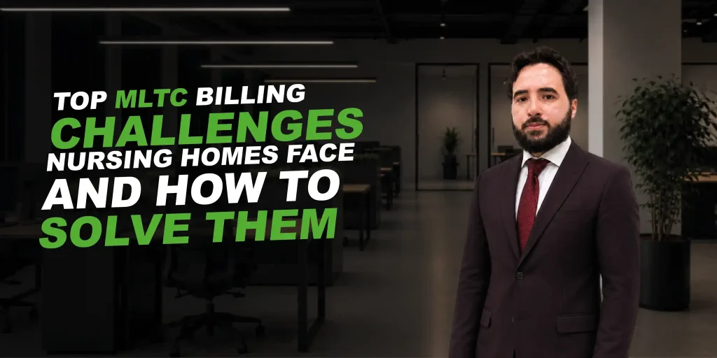 man in a suite with red tie in a dark office. text says: Top MLTC Billing Challenges Nursing Homes Face And How to Solve Them
